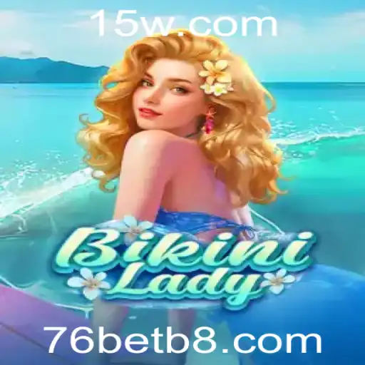 Descubra o Fascinante Mundo do Jogo BikiniLady com 76bet