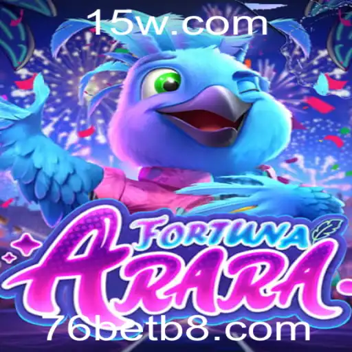 Descubra FortunaArara: Um Mergulho na Inovadora Experiência de Jogo com 76bet