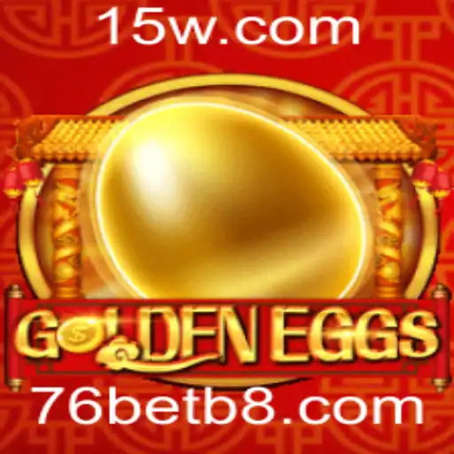 Descubra o Fascinante Mundo de GoldenEggs com a 76bet