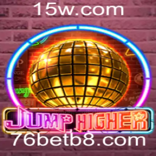 Explorando o Mundo de JumpHigher: A Dinâmica do Jogo com 76bet